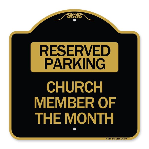 Designer Series Church Member of Month, Black & Gold Aluminum Sign, 18" x 18", BG-1818-24277